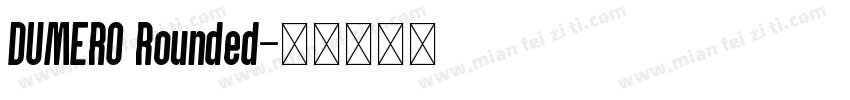DUMERO Rounded字体转换